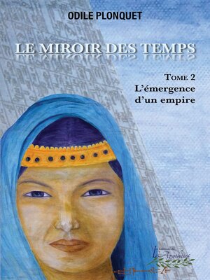 cover image of Le miroir des temps tome 2